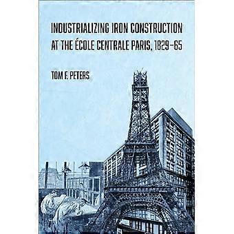 Industrialisatie van de ijzerconstructie aan de École Centrale Paris, 1829-1865
