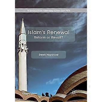 De vernieuwing van de islam: hervorming of opstand?