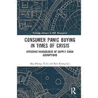 Consumer Panic Buying in Times of Crisis Effective Management of Supply Chain Disruptions