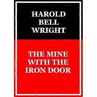 The mine with the iron door