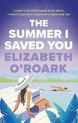 The summer i saved you