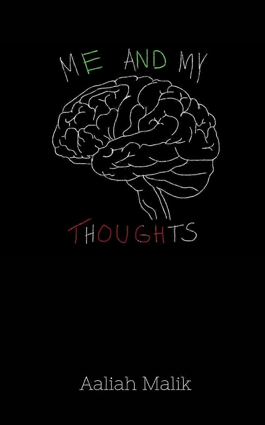 Me and my thoughts