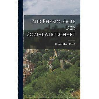 Zur Physiologie Der Sozialwirtschaft - Creative Media Partners LLC - Paperback - English Book - History