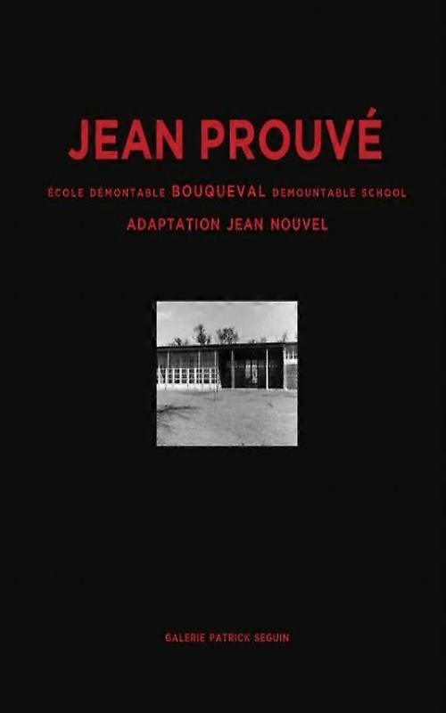 Jean Prouve Bouqueval Demonstrative Schule
