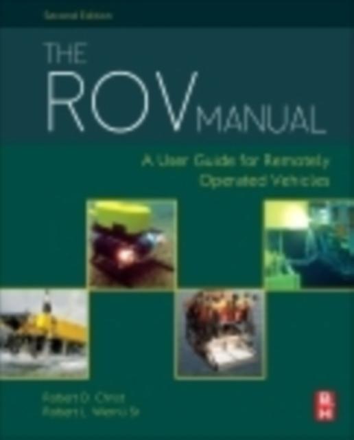 The Rov Manual by Robert L. President of First Centurion Enterprises Wernli Sr Hardback Book