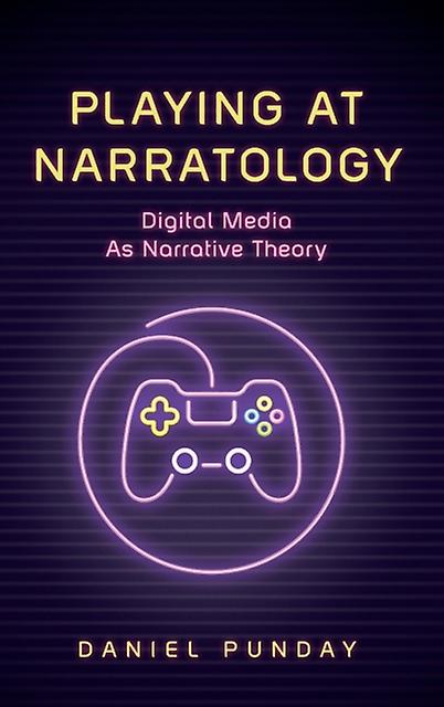 Playing At Narratology