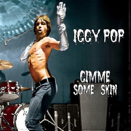 Iggy Pop : Gimme Some Skin CD (2014)