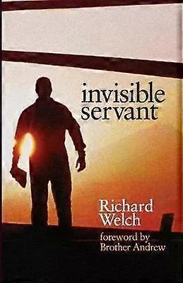 Invisible Servant - Richard Welch