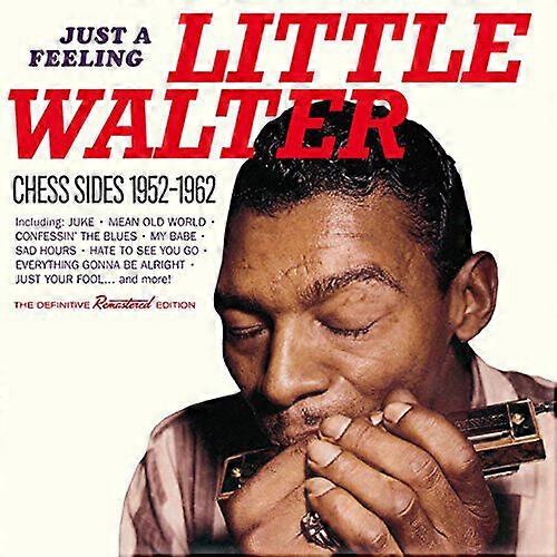 Little Walter Just a Feeling - Chess Sides 1952-1962 CD (2015)
