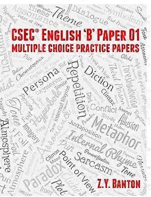 CSEC ENGLISH "B" PAPER 01 Multiple Choice Practice Papers