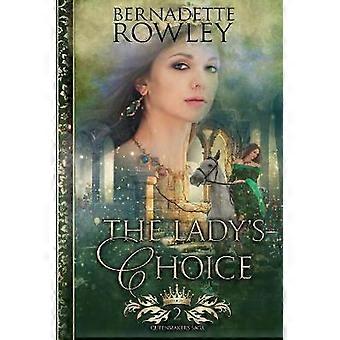 The Lady's Choice