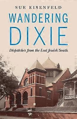 Wandering Dixie