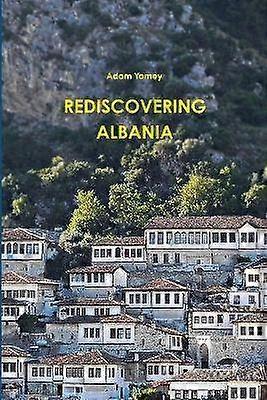 Rediscovering Albania