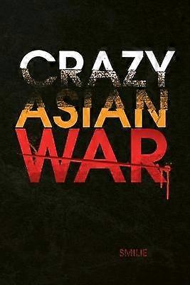 Crazy Asian War