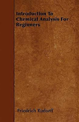 Introduction To Chemical Analysis For Beginners