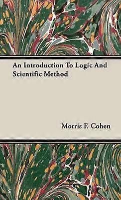 An Introduction To Logic And Scientific Method
