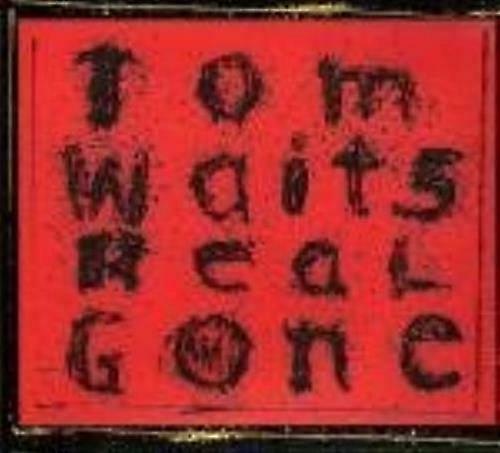 Waits Tom Real Gone CD