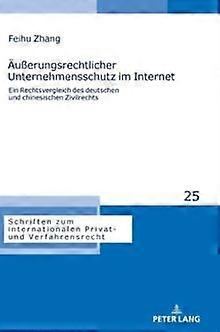 Aeuerungsrechtlicher Unternehmensschutz Im Internet by Feihu Zhang Hardback Book