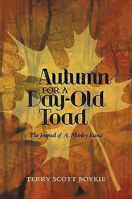 Autumn for a Day-Old Toad