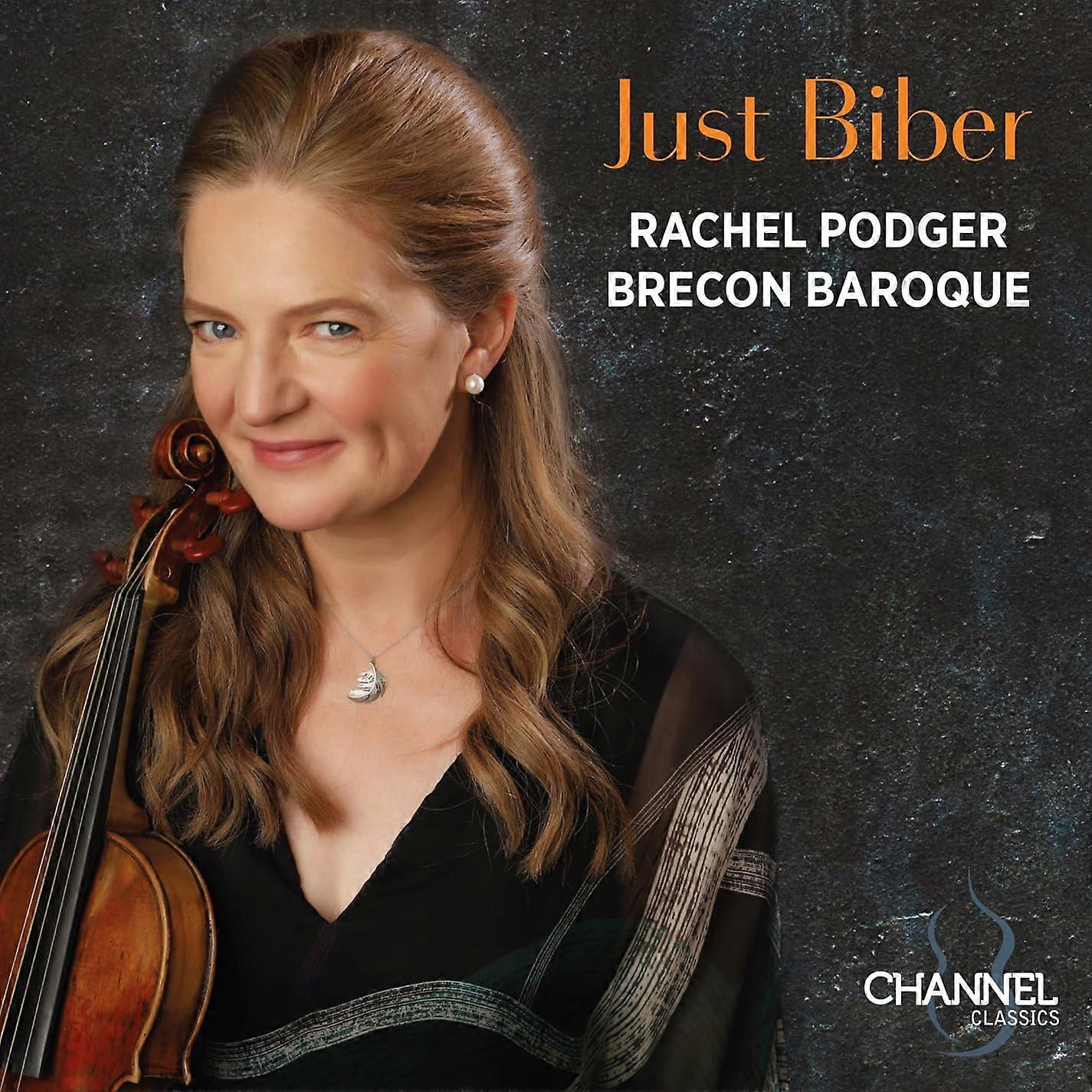 Rachel Podger; Brecon Baroque - Just Biber [CD]