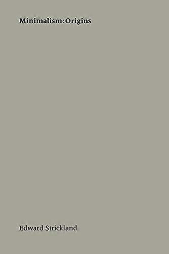 Minimalism:Origins