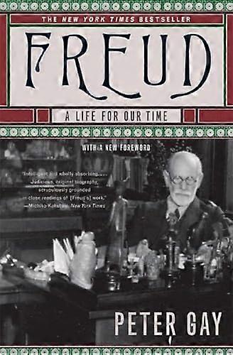 Freud A Life for Our Time