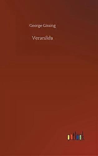 Veranilda - George Gissing
