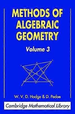 Methoden der algebraischen Geometrie: Band 3