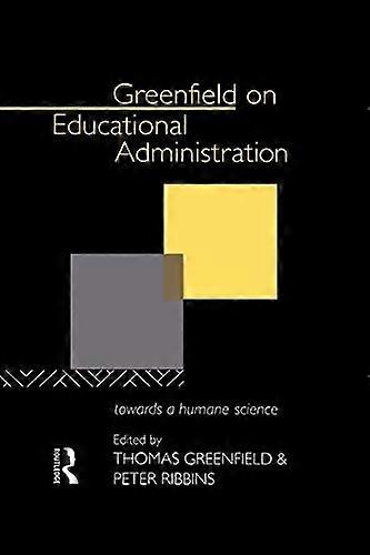 Greenfield en Administración Educativa