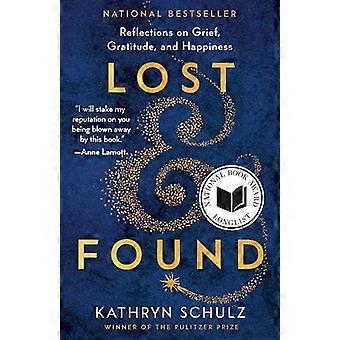 Lost and Found: Refleksioner over sorg, taknemmelighed og lykke