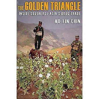 Il triangolo d'oro: Interno sud-est asiatico commercio di droghe