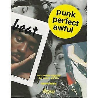 Punk Perfect Awful: Beat: Das kleine Magazin, das ... Und tat es.