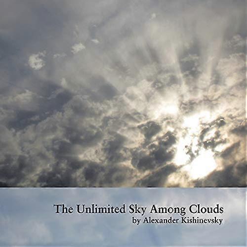The Unlimited Sky Among Clouds