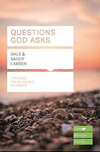 Questions God Asks (Lifebuilder Bible Study Guides)