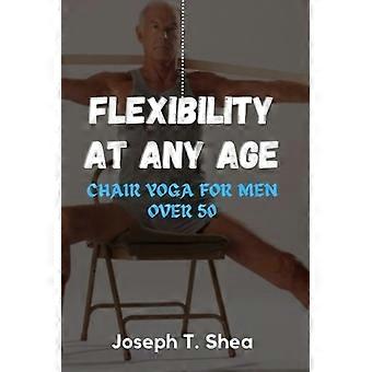 Souplesse à tout âge : Yoga sur chaise pour hommes de plus de 50 ans