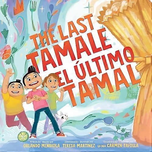Last Tamale/El Último Tamal