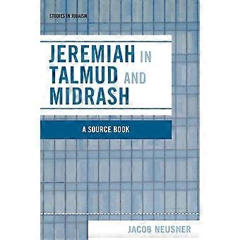 Jeremiah In Talmud And Midrash - Jacob Neusner - Paperback - en Book