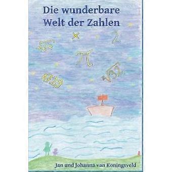 Die Wunderbare Welt Der Zahlen - Amazon Digital Services LLC - KDP