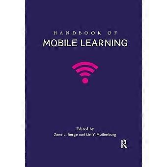 Handbook of mobile learning