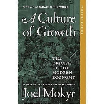 Culture de la croissance : les origines de l'économie moderne
