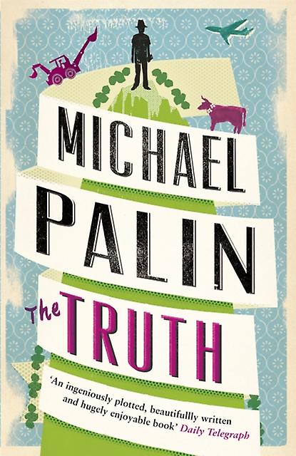 Truth - Michael Palin