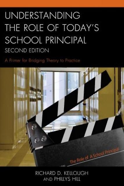 Understanding The Role Of Todays School Principal by Phillys Hill Paperback Book
