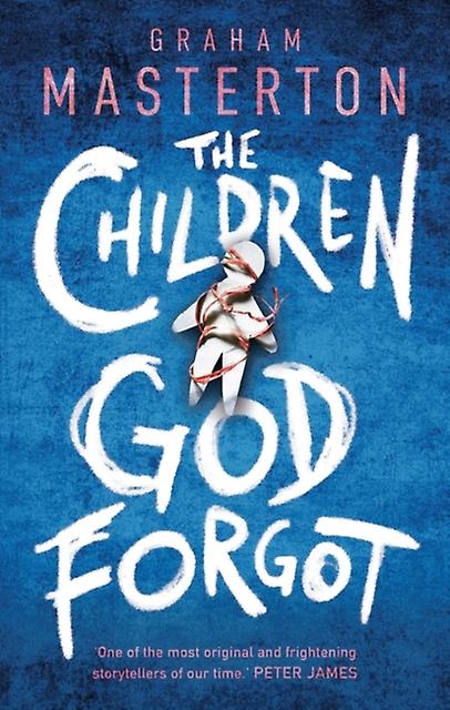 Children God Forgot - Graham Masterton
