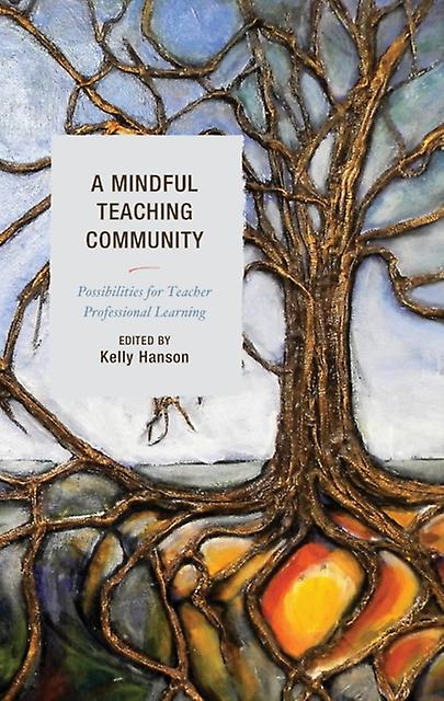 A Mindful Teaching Community Paperback Book