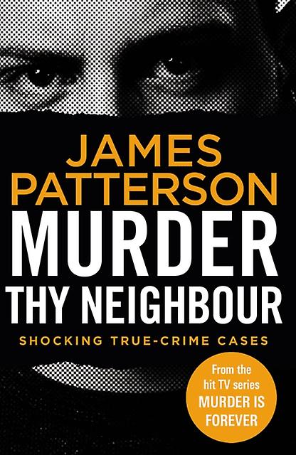 Murder Thy Neighbour by James Patterson Paperback Book