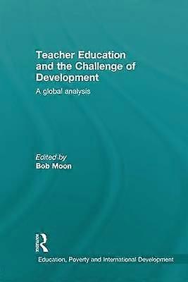 Teacher Education and the Challenge of Development