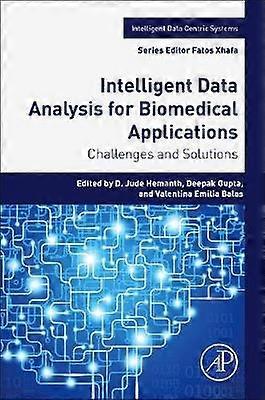 Intelligent Data Analysis for Biomedical Applications