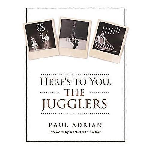 Aquí están ustedes, los malabaristas