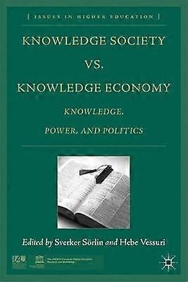Knowledge Society vs. Knowledge Economy