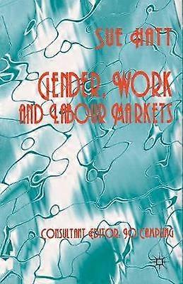 Gender Work and Labour Markets